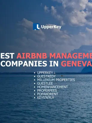 Die 8 besten Airbnb-Verwaltungsunternehmen in Genf