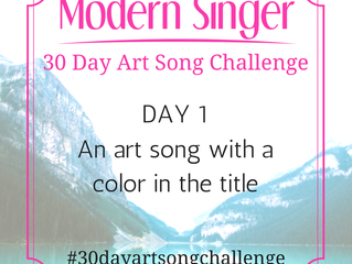 Day 1: An art song with a color in the title