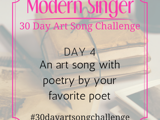 Day 4: An art song with poetry by your favorite poet