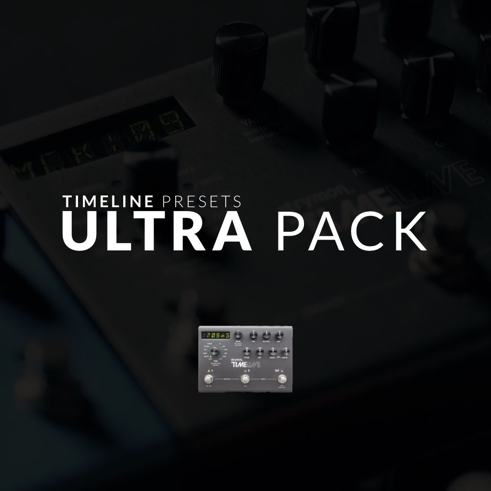 Ultra Pack | Strymon TimeLine