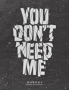 YouDontNeedMePrintNEW.jpg
