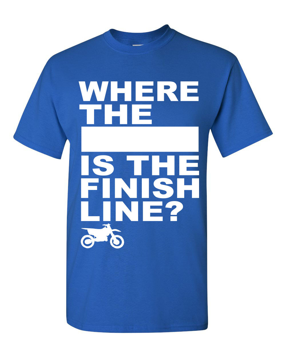 Where The Blank Is the Finish Line