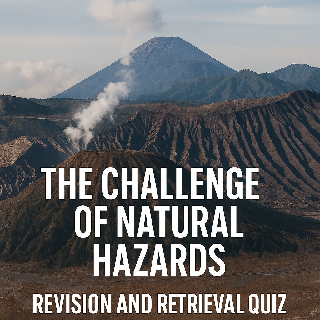 Geography quiz - Challenge of Natural Hazards