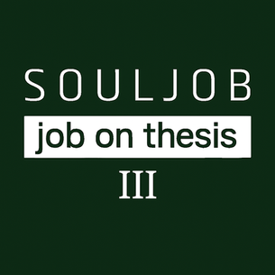S O U L J O B : Job on Thesis
