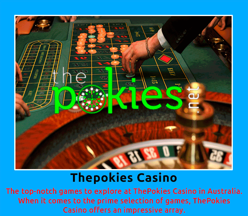 The Pokies
