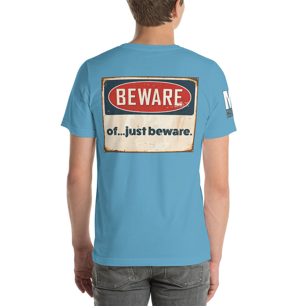 Thumbnail: Short-Sleeve Unisex T-Shirt Beware
