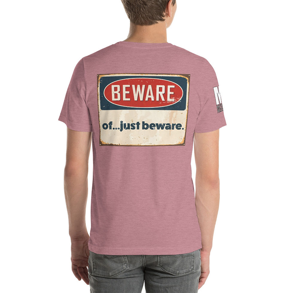 Thumbnail: Short-Sleeve Unisex T-Shirt Beware