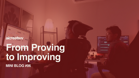 From Proving to Improving