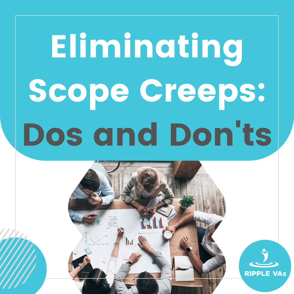 Eliminating Scope Creeps: Dos and Don'ts