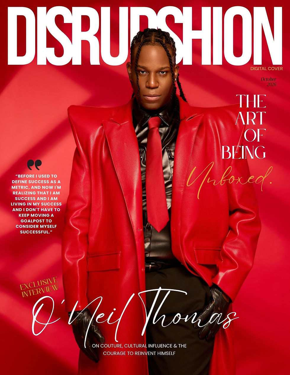 O’NEIL THOMAS: THE ART OF BEING UNBOXED & Unapologetic