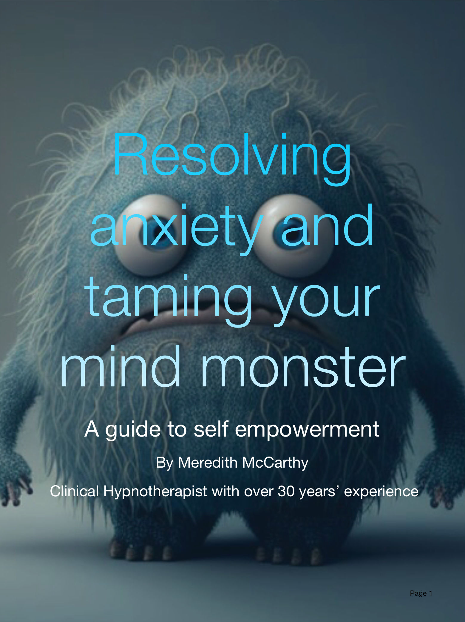 Resolving anxiety and taming your mind monster