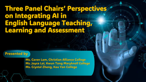 Three Panel Chairs' Perspectives on Integrating AI in English Language Teaching, Learning and Assessment