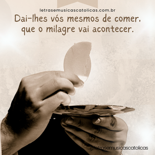 1. Tanta gente vai andando na procura de uma luz, caminhando na esperança, se aproxima de Jesus. No deserto sente fome e o Senhor tem compaixão, comunica sua palavra: vai abrindo o coração. Dai-lhes vós mesmos de comer, que o milagre vai acontecer.