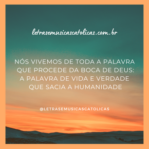 Nós vivemos de toda palavra