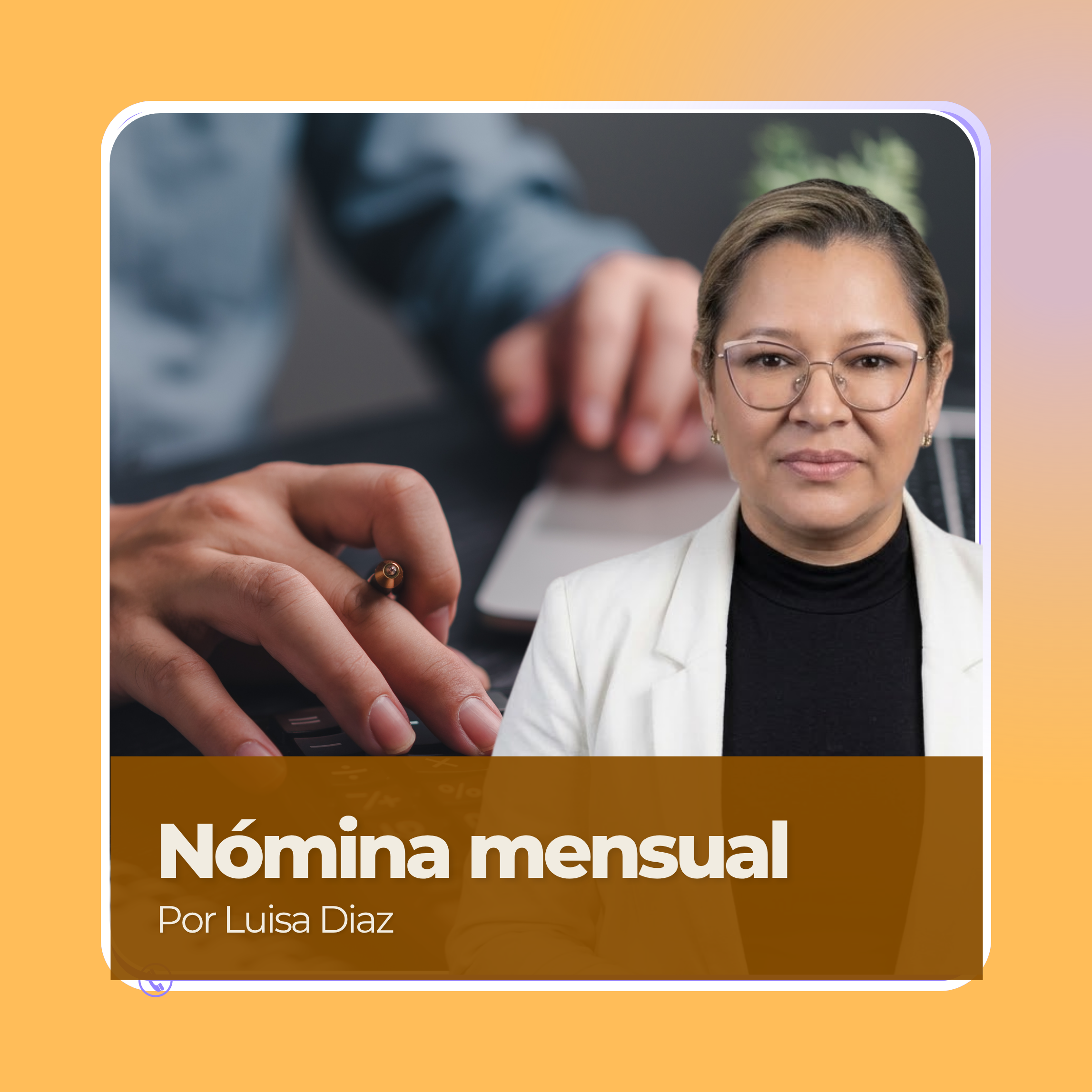 Nómina Mensual por Luisa Díaz