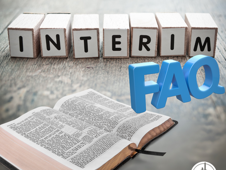 Transition, Interim and Settled Minister FAQs