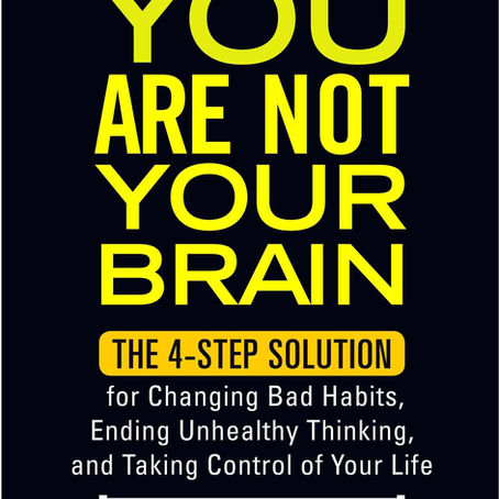 “You are not your brain”