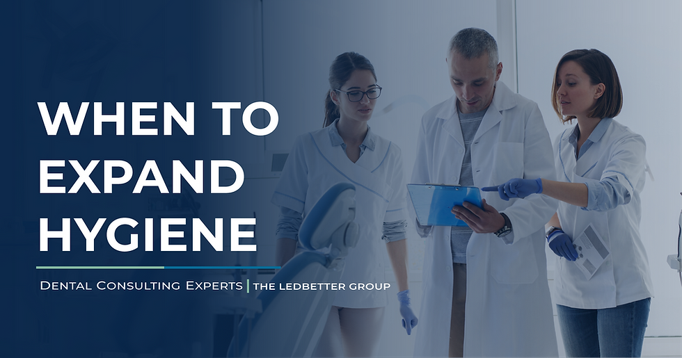 Dental Management | When to expand hygiene in a dental practice.