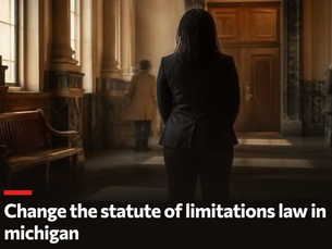 Change the statute of limitations law in Michigan