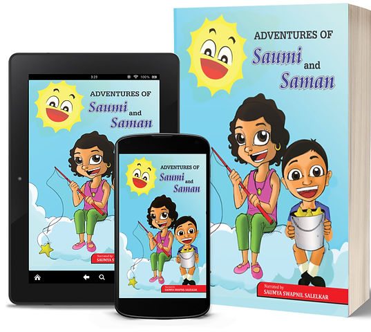 The Adventures Of Saumi and Saman, collection of Short stories for children written by Saumya Salelkar at five years of age.