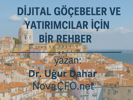 Portekiz Bürokrasisi: Dijital Göçebeler ve Yatırımcılar için Kapsamlı Rehber
📌 Yazan: Dr. Uğur Dahar – NovaCFO LLC Kurucusu, CMA, CPB, SMMM
📍 Tarih: Haziran 2025
🌐 Web Sitesi: www.novacfo.net