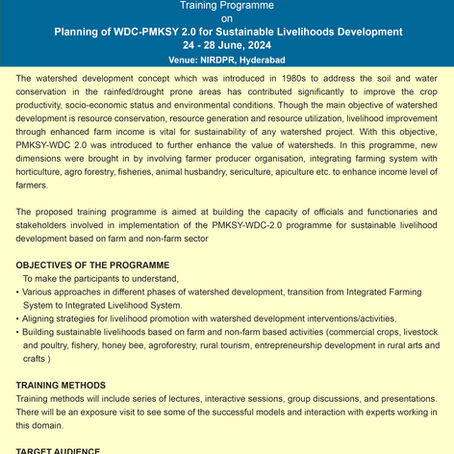 Training Programme on Planning of WDC-PMKSY 2.0 for Sustainable Livelihoods Development       24 - 28 June, 2024