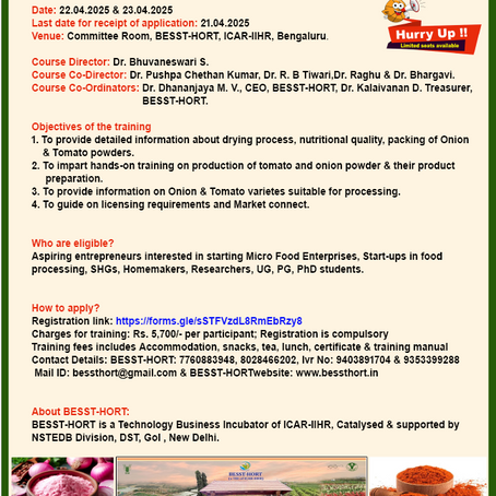 2 days-Hands on Training on “Production of Onion & Tomato Powder” Last date of application: 21.4.2025                 