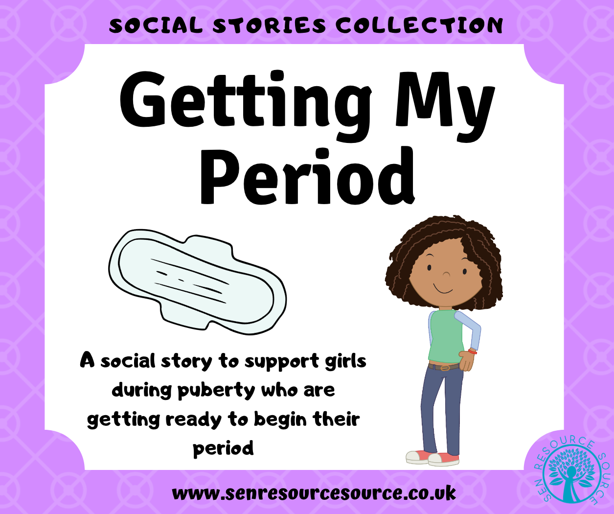 Getting My Period Social Story SEN Resource Source