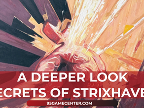 Deeper Look at Strixhaven