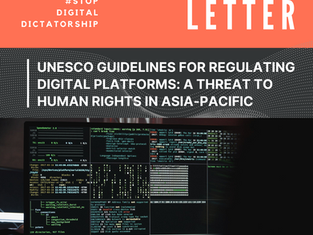 JOINT LETTER:UNESCO Guidelines for Regulating Digital Platforms: A Threat to Human Rights in Asia