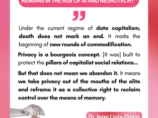 Who Owns the Data of the Dead? Challenging Necrocapitalism in the Age of Death Tech - Dr. Jean Linis-Dinco