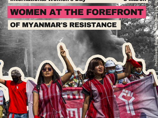 #BreakTheBias 🙅♀️ Women at the forefront of Myanmar's resistance