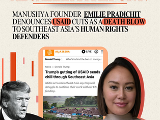 🔥#USAID Cuts Are Endangering Human Rights Defenders in Southeast Asia!