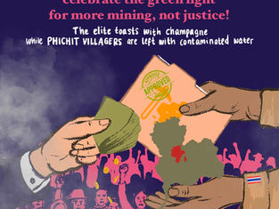 We want #PeopleOverProfit ๐จ In Thailand, the Elite Toasts with Champagne to Mining Expansion while Phichit villagers are Left with Contaminated Water