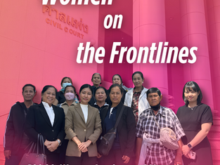 ✊ Women on the Frontlines: Phichit Women Leaders and Manushya Human Rights Lawyers Stands Up Against Akara’s False Climate Solutions in Court⚖️