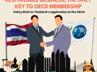 NEW POLICY BRIEF - Sustaining Thailand's Smile: Responsible Business, the Only Key to OECD Membership