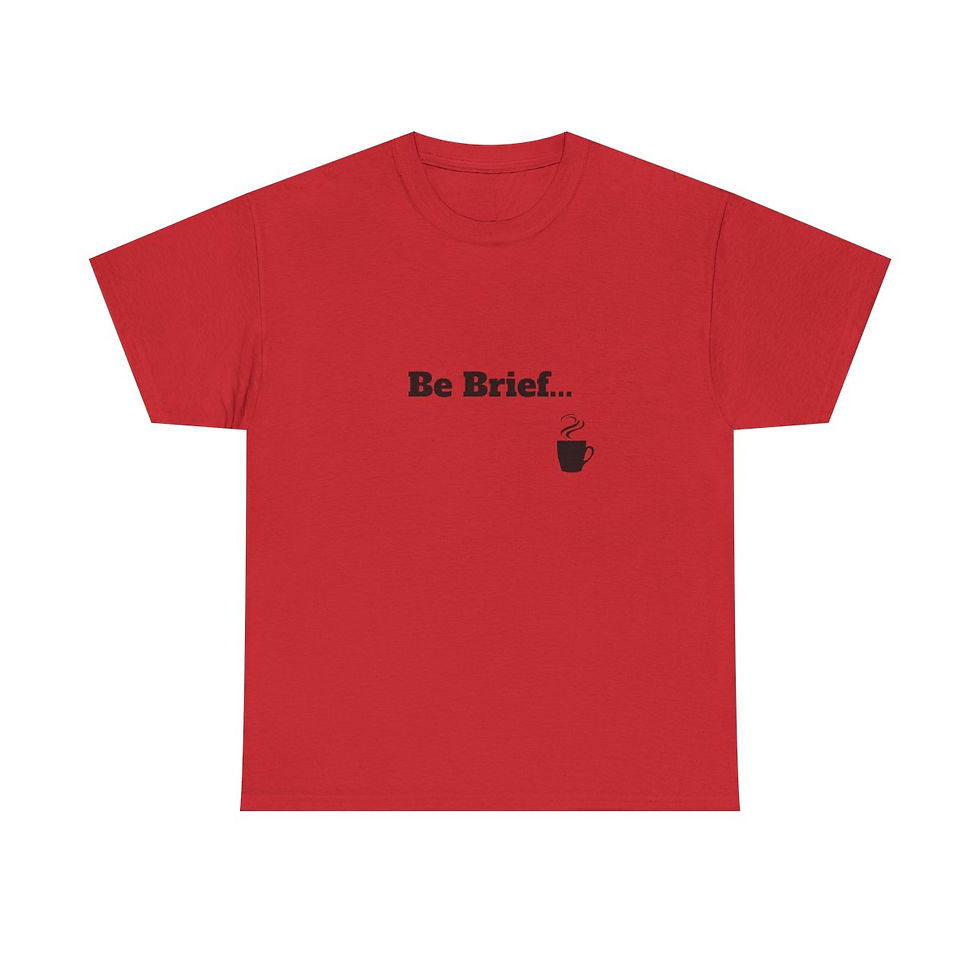 Thumbnail: Be Brief T-Shirt