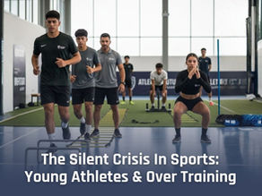 Young Athletes and Overtraining: The Unseen Crisis in India’s Grassroot Sports