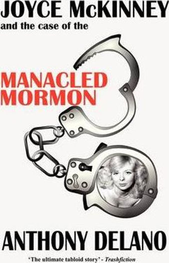 Joyce-McKinney-Case-Of-Manacled-Mormon.jpg