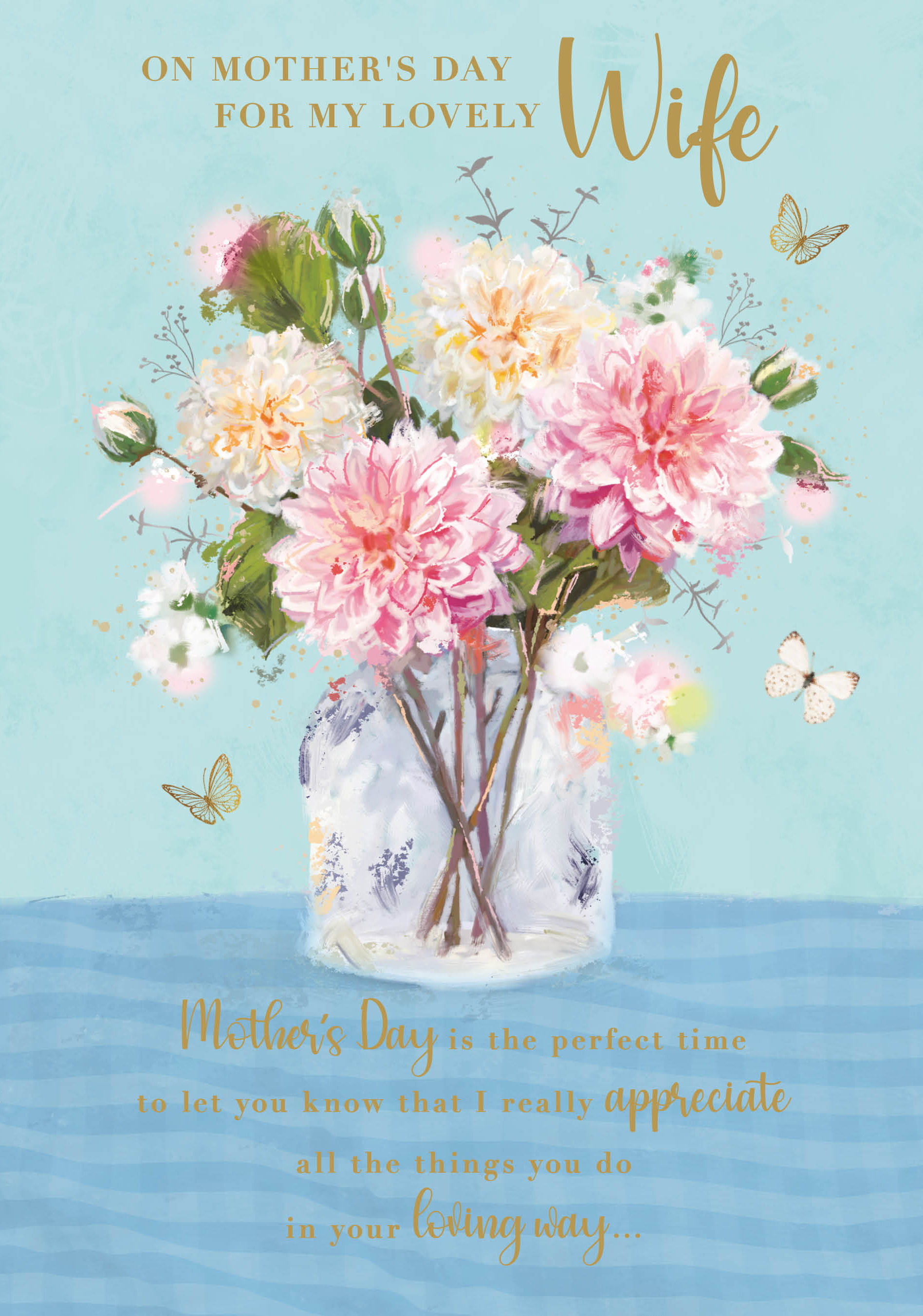 For my lovely Wife on Mother's Day