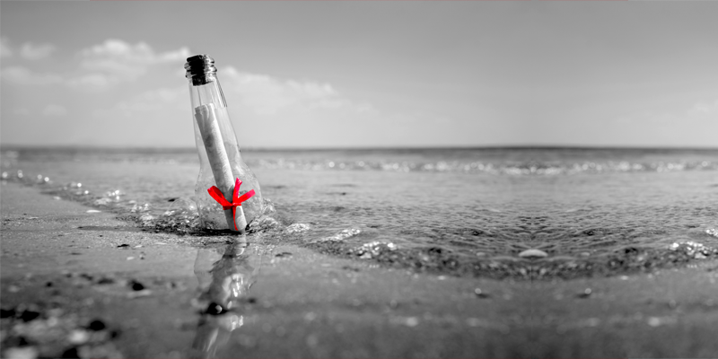 Message in a Bottle—Are You Out There?