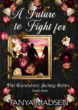Romantic book cover featuring a silhouetted couple framed in gold, surrounded by vibrant roses — ‘A Future to Fight For’