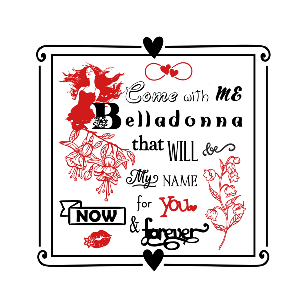 Thumbnail: A 3x3 vinyl, holographic, white square sticker features the “Belladonna” quote from book one in a black‑white‑red design.