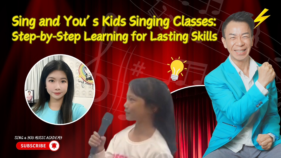 Sing and You's Kids Singing Classes: Step-by-Step Learning for Lasting Skills