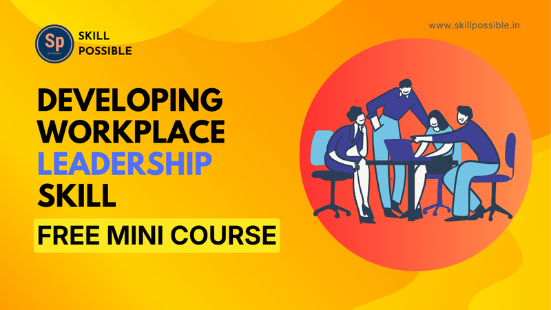 Thumbnail of the course title "Developing Workplace Leadership Skill"