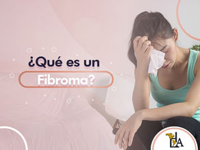 ¿Qué es un Fibroma?