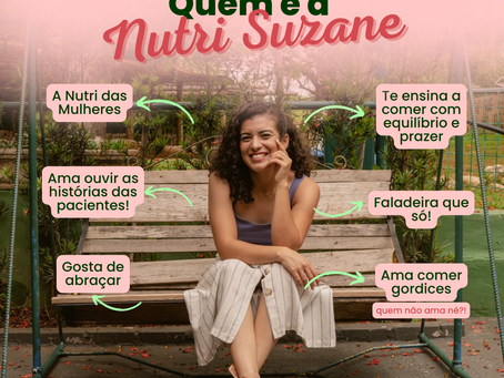 Muito Prazer, Sou a Nutri Suzane!