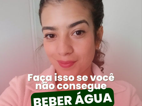 Dicas para beber mais água!