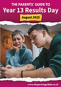 Front cover of The Parents' Guide to Year 13 Results Day