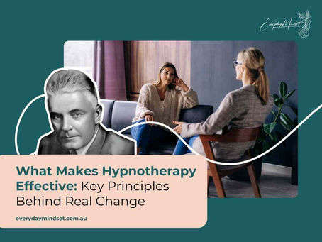 What Makes Hypnotherapy Effective: Key Principles Behind Real Change